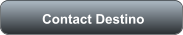 Contact Destino